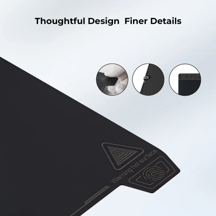 Smooth PEI Build Plate, K1 Max The durable spring steel plate is wear-resistant and high-temperature resistant, and it also has excellent flame retardancy, high strength and high rigidity. When printing, the PEI coating on the printing platform ensures excellent adhesion, and the magnetic base plate allows the model to be removed by gently bending it without tools.